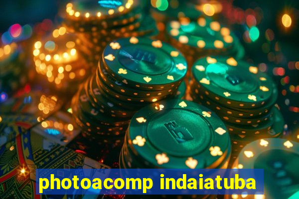 photoacomp indaiatuba